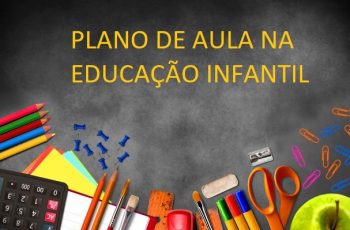 10  dicas para elaborar um plano de aula top para educação infantil